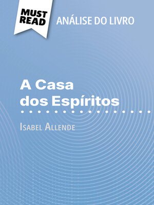 cover image of A Casa dos Espíritos de Isabel Allende (Análise do livro)